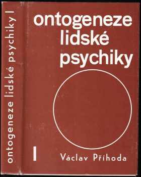 Václav Příhoda: Ontogeneze lidské psychiky