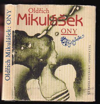 Oldřich Mikulášek: Ony