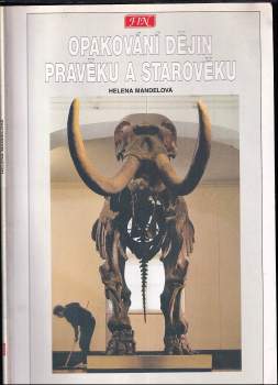 Opakování dějin pravěku a starověku pro žáky základních škol a nižších tříd víceletých gymnázií