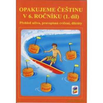 Jaromíra Kvačková: Opakujeme češtinu v 6. ročníku