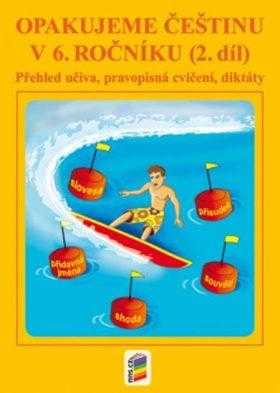 Jaromíra Kvačková: Opakujeme češtinu v 6. ročníku