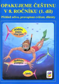 Opakujeme češtinu v 8. ročníku