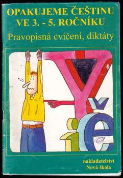 Opakujeme češtinu ve 3.-5. ročníku