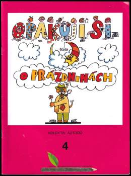 František Šilar: Opakuji si o prázdninách