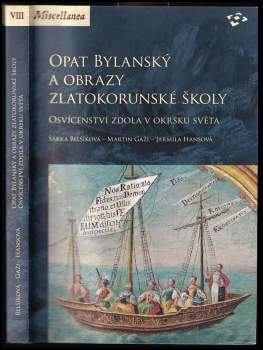 Opat Bylanský a obrazy zlatokorunské školy
