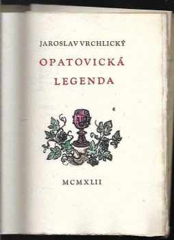 Jaroslav Vrchlický: Opatovická legenda