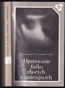 Opatrovanie ťažko chorých a umierajúcich