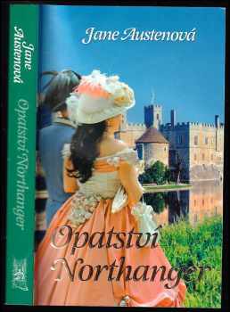 Opatství Northanger - Jane Austen (2011, Ottovo nakladatelství) - ID: 1496155