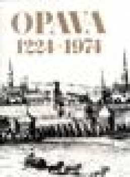 Opava 1224-1974