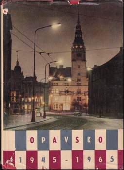 Opavsko 1945-1965