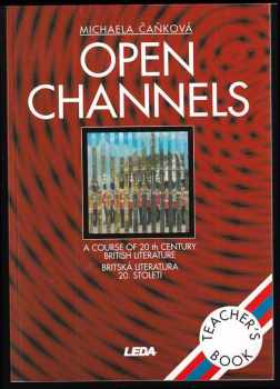 Michaela Čaňková: Open channels : a course of 20th century British literature