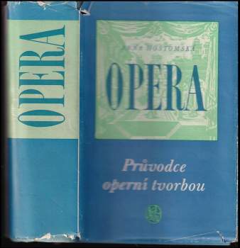 Anna Hostomská: Opera