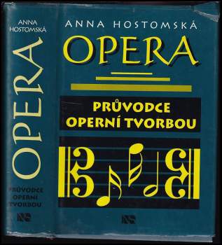 Anna Hostomská: Opera