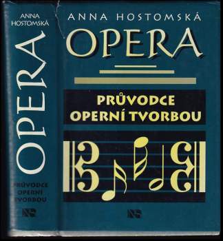 Anna Hostomská: Opera