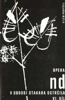Otakar Ostrčil: Opera Národního divadla v období Otakara Ostrčila