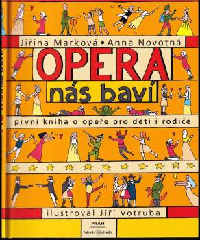 Opera nás baví