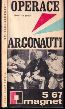 Operace Argonauti - Stanislav Budín (1967, Vydavatelství časopisů MNO) - ID: 738908