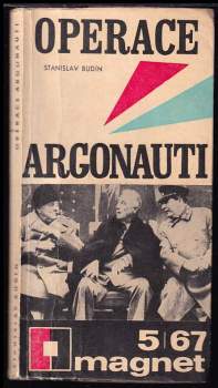 Operace Argonauti - Stanislav Budín (1967, Vydavatelství časopisů MNO) - ID: 781889