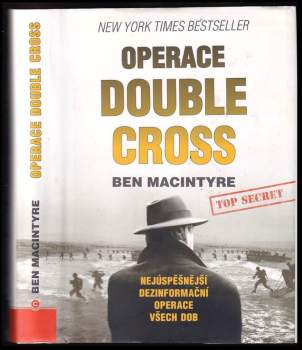Ben Macintyre: Operace Double Cross