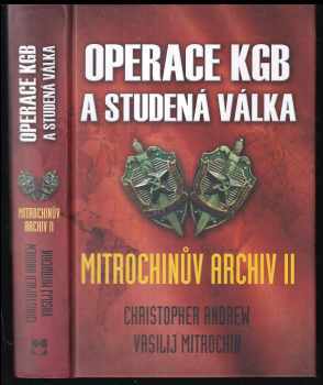 Christopher M Andrew: Operace KGB a studená válka