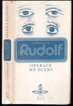 Stanislav Rudolf: Operace mé dcery
