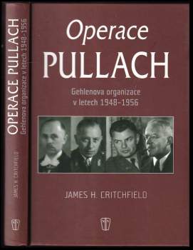Jame Critchfield,: Operace Pullach