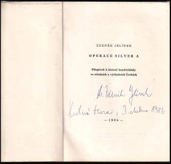 Zdeněk Jelínek: Operace Silver A