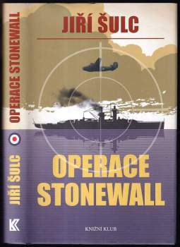 Jiří Šulc: Operace Stonewall