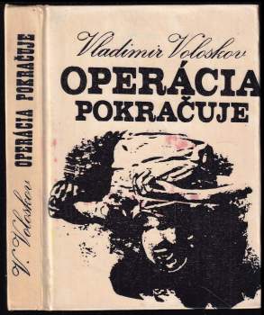 Operácia pokračuje