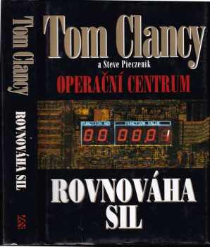 Operační centrum : Rovnováha sil - Tom Clancy, Steve R Pieczenik (2002, BB art) - ID: 565912