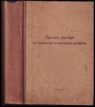 Operační chirurgie ve vojskovém a armádním prostoru