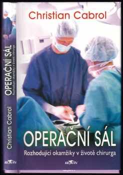 Christian Cabrol: Operační sál