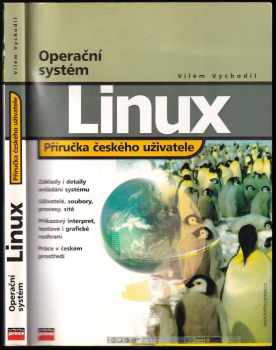 Vilém Vychodil: Operační systém Linux