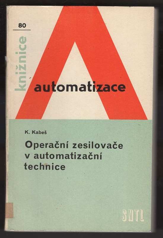 Karel Kabeš: Operační zesilovače v automatizační technice