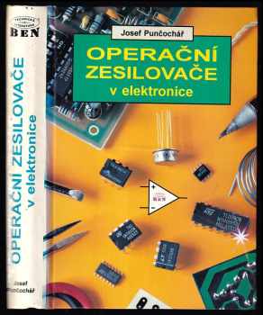 Josef Punčochář: Operační zesilovače v elektronice