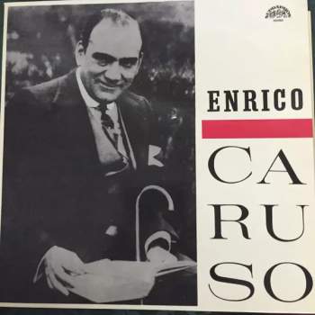 Enrico Caruso: Operatic Arias And Songs