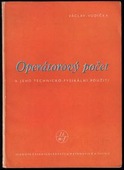 Operátorový počet a jeho technicko-fyzikální použití