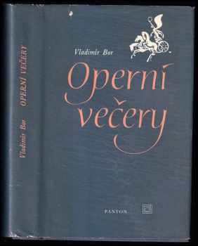 Vladimír Bor: Operní večery