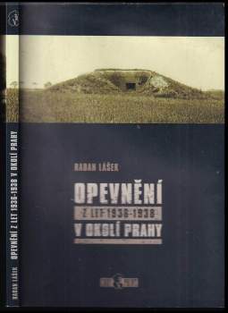 Opevnění z let 1936-1938 v okolí Prahy