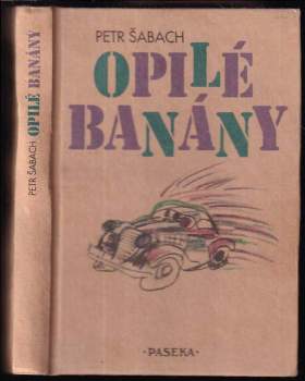 Petr Šabach: Opilé banány