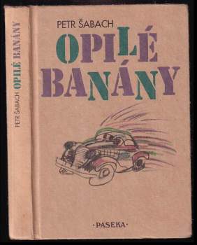 Petr Šabach: Opilé banány