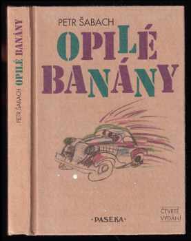 Petr Šabach: Opilé banány