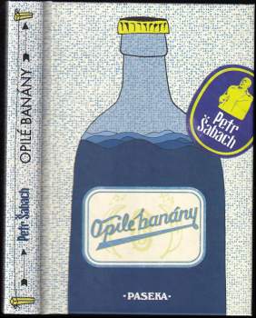 Petr Šabach: Opilé banány