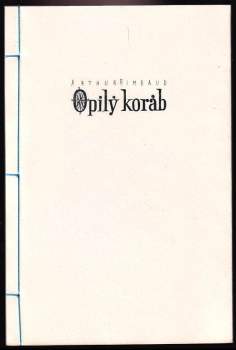 Arthur Rimbaud: Opilý koráb