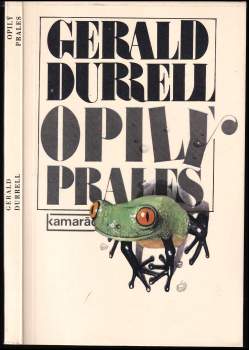 Gerald Malcolm Durrell: Opilý prales