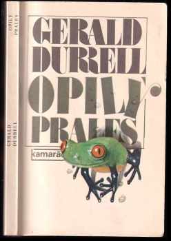 Gerald Malcolm Durrell: Opilý prales