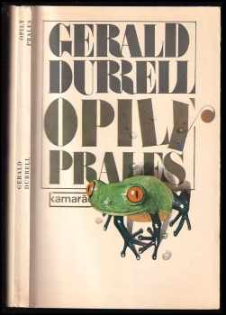 Opilý prales - Gerald Malcolm Durrell (1982, Práce) - ID: 755130