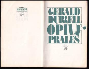 Gerald Malcolm Durrell: Opilý prales