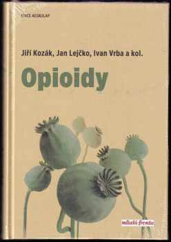 Jan Lejčko: Opioidy