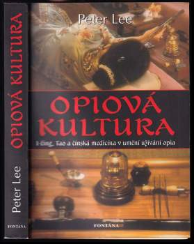 Peter Lee: Opiová kultura